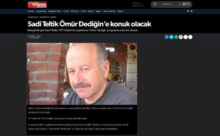  Sadi Teltik TRT de Ömür Dediğin’e konuk olacak