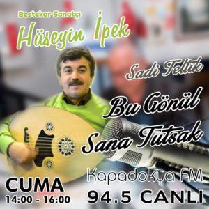 Hüseyin İpek Konuğumuz – Bu Gönül Sana Tutsak